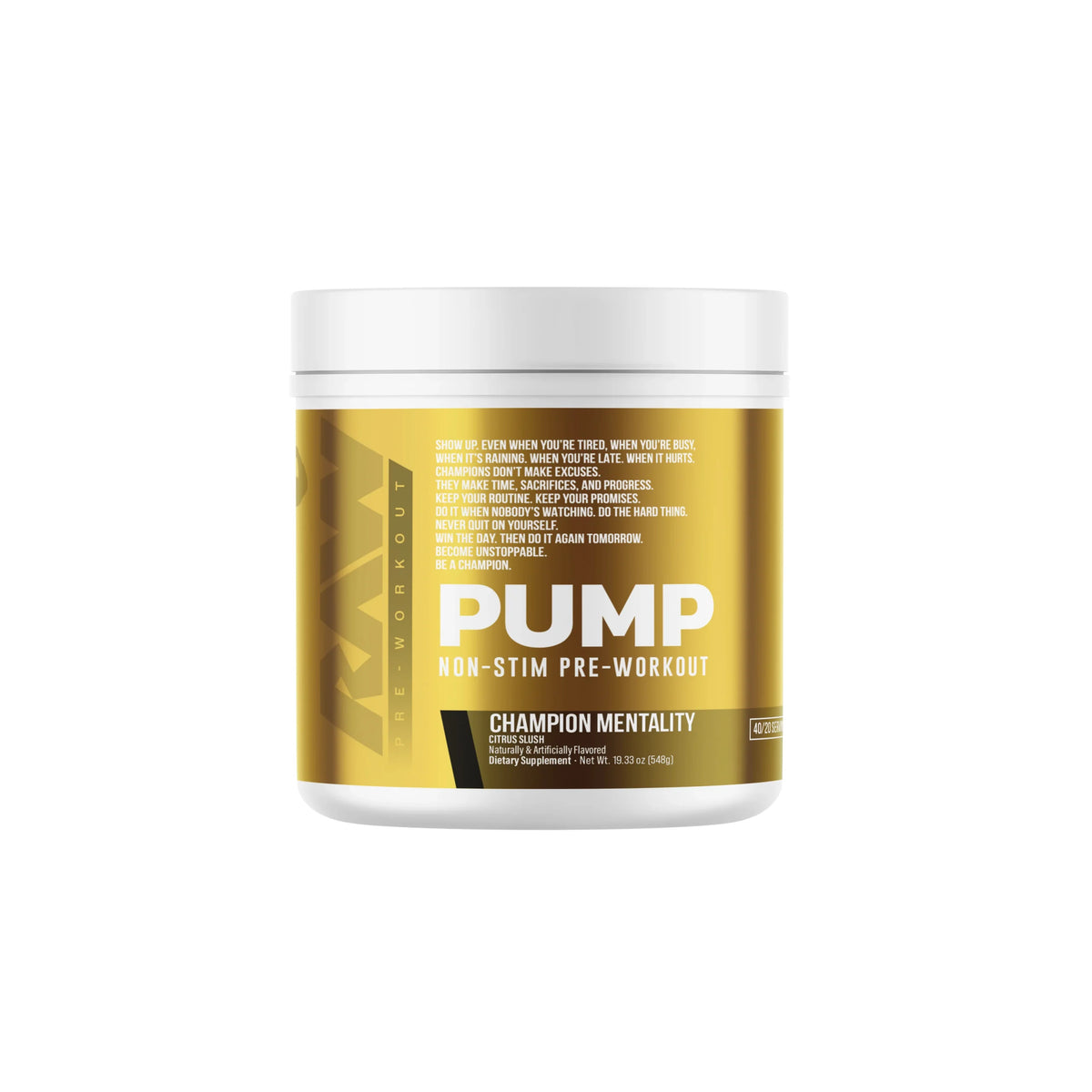 Raw Nutrition Pump Non-Stim Pre Entreno 40 Servicios champion mentality